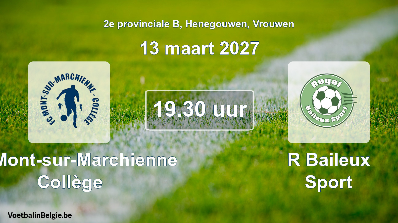 Geplande wedstrijd vrouwenvoetbal: FC Mont-sur-Marchienne Collège - R Baileux Sport (13 maart 2027)