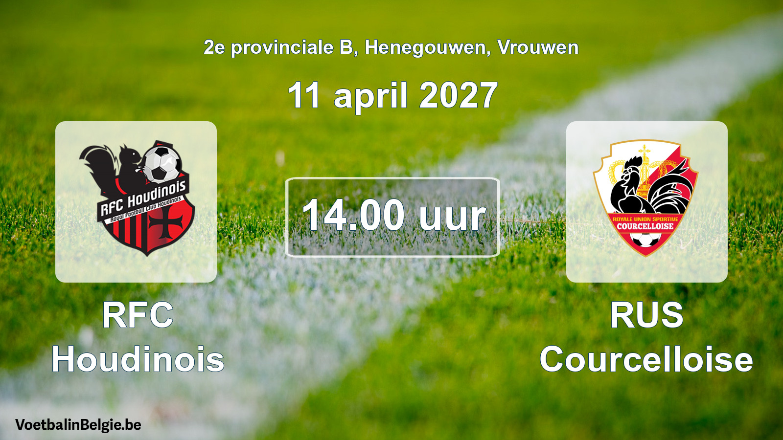 Geplande wedstrijd vrouwenvoetbal: RFC Houdinois - RUS Courcelloise (11 april 2027)