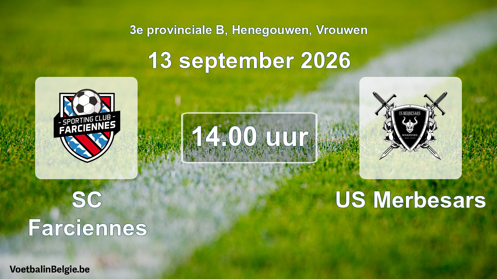Geplande wedstrijd vrouwenvoetbal: SC Farciennes - US Merbesars (13 september 2026)