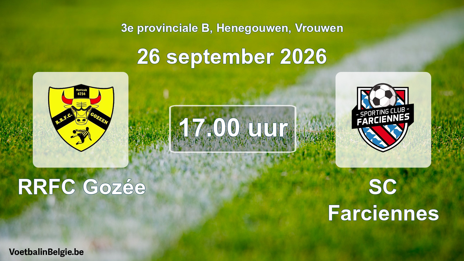 Geplande wedstrijd vrouwenvoetbal: RRFC Gozée - SC Farciennes (26 september 2026)