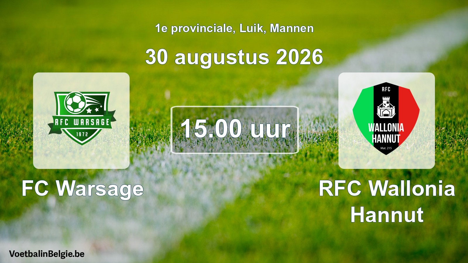 Geplande wedstrijd mannenvoetbal: FC Warsage - RFC Wallonia Hannut (30 augustus 2026)