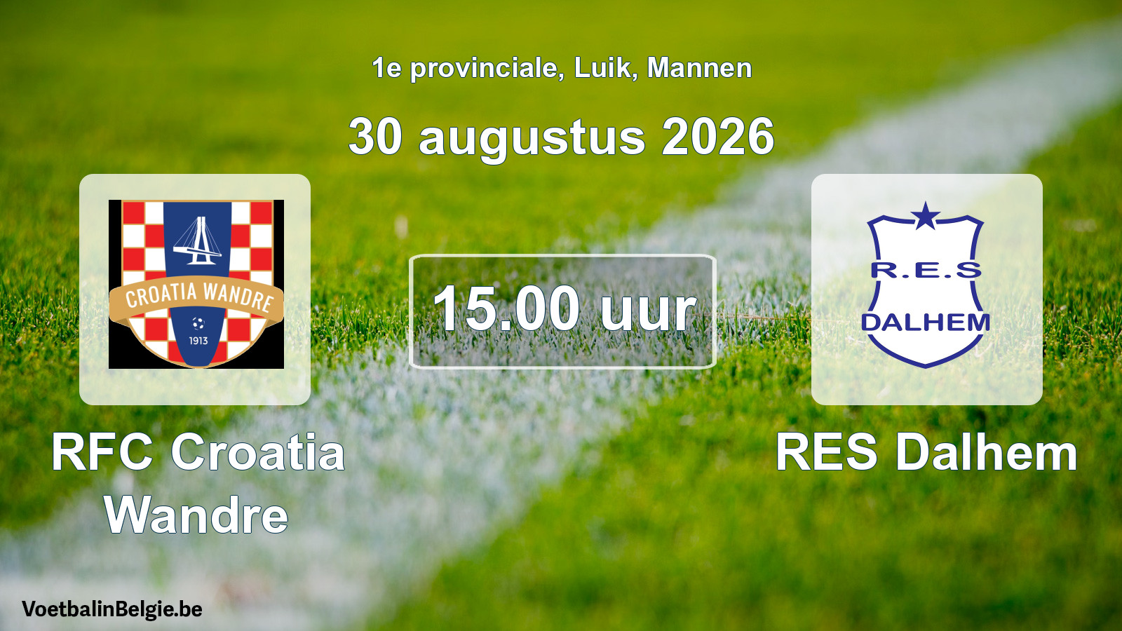 Geplande wedstrijd mannenvoetbal: RFC Croatia Wandre - RES Dalhem (30 augustus 2026)