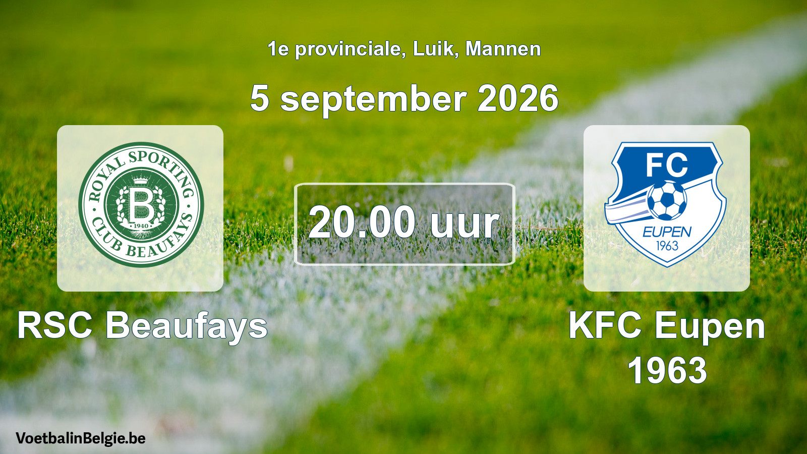 Geplande wedstrijd mannenvoetbal: RSC Beaufays - KFC Eupen 1963 (5 september 2026)