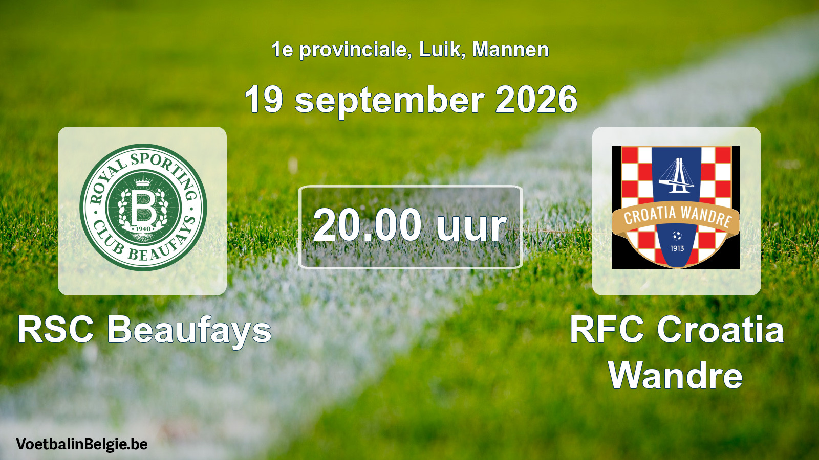 Geplande wedstrijd mannenvoetbal: RSC Beaufays - RFC Croatia Wandre (19 september 2026)