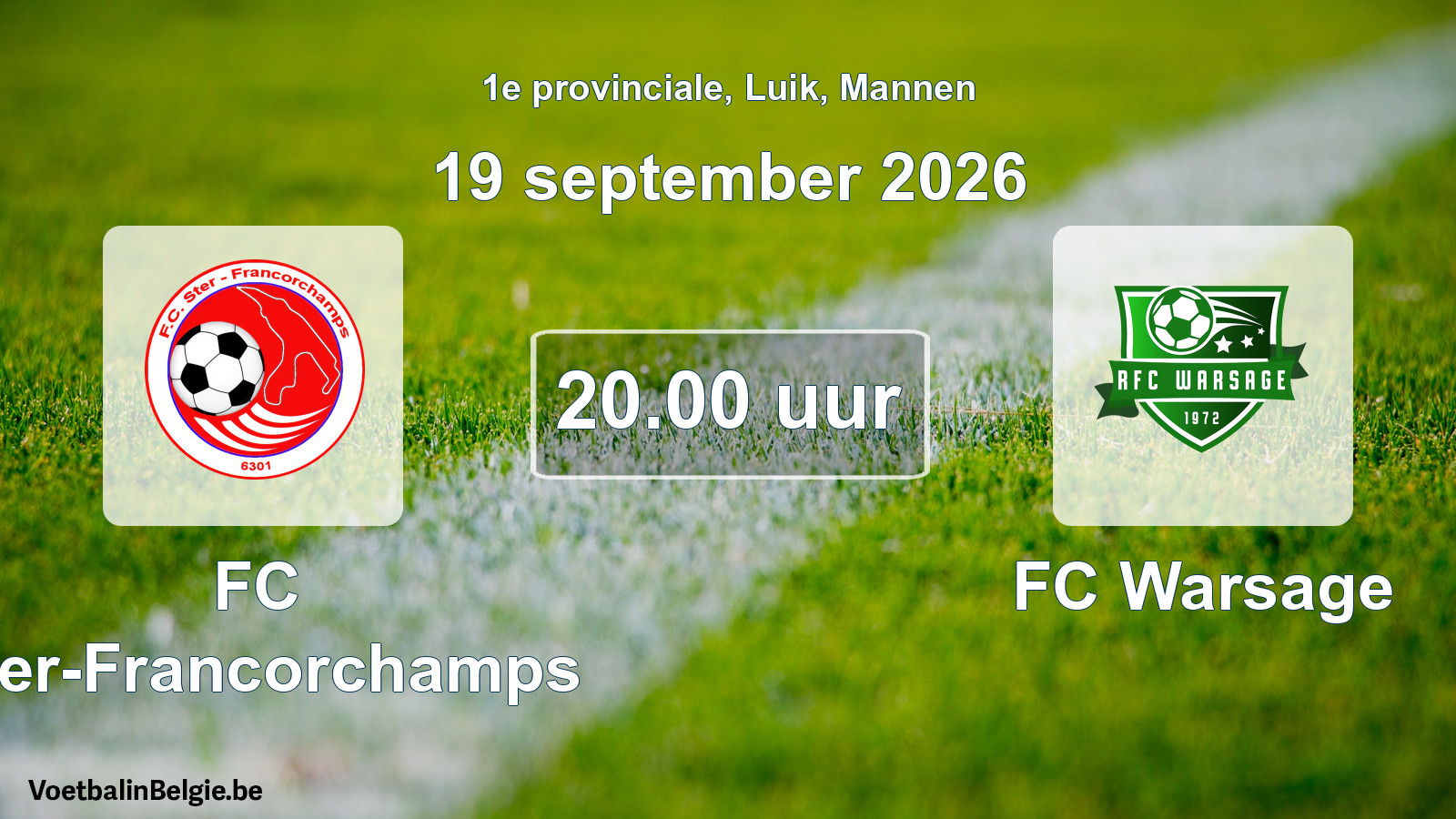 Geplande wedstrijd mannenvoetbal: FC Ster-Francorchamps - FC Warsage (19 september 2026)