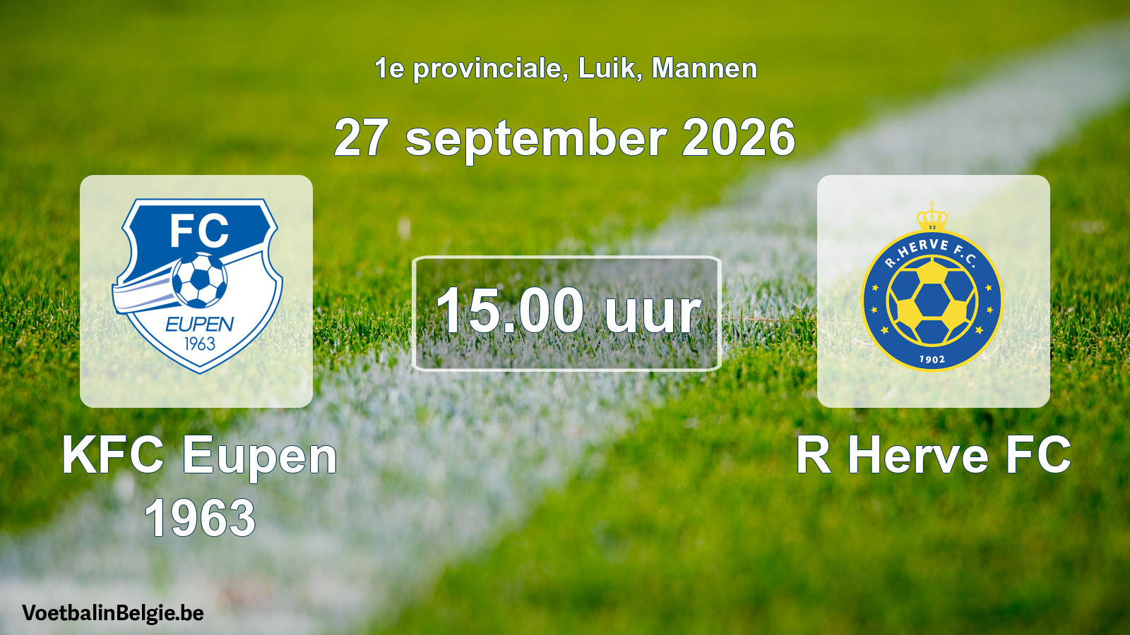 Geplande wedstrijd mannenvoetbal: KFC Eupen 1963 - R Herve FC (27 september 2026)
