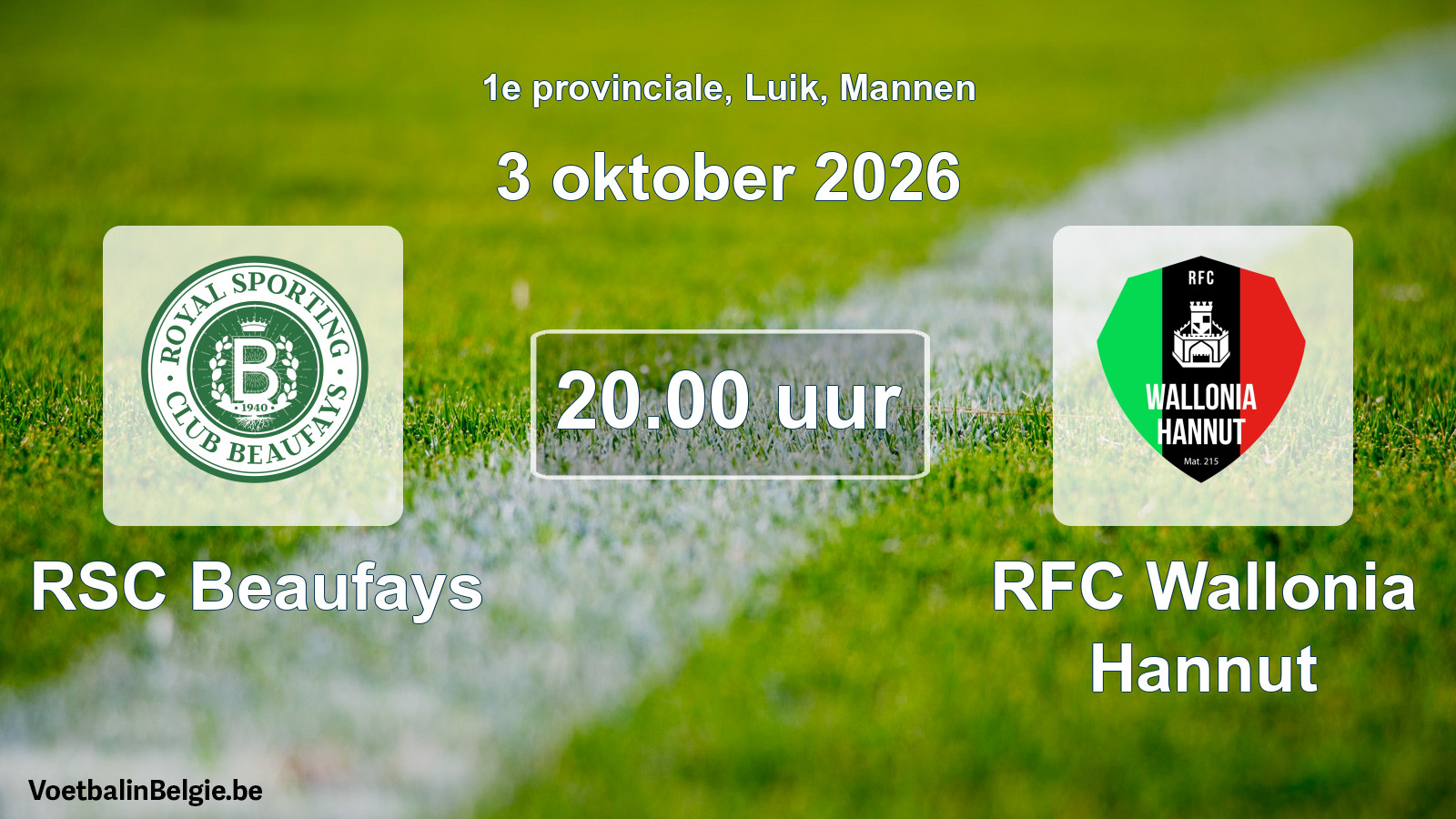 Geplande wedstrijd mannenvoetbal: RSC Beaufays - RFC Wallonia Hannut (3 oktober 2026)