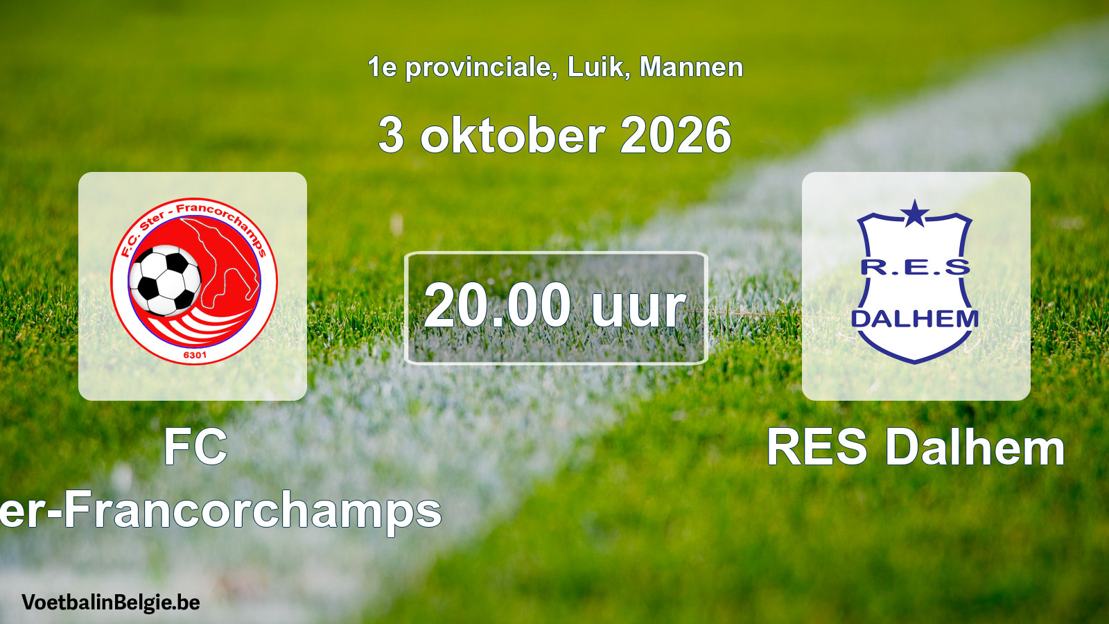 Geplande wedstrijd mannenvoetbal: FC Ster-Francorchamps - RES Dalhem (3 oktober 2026)