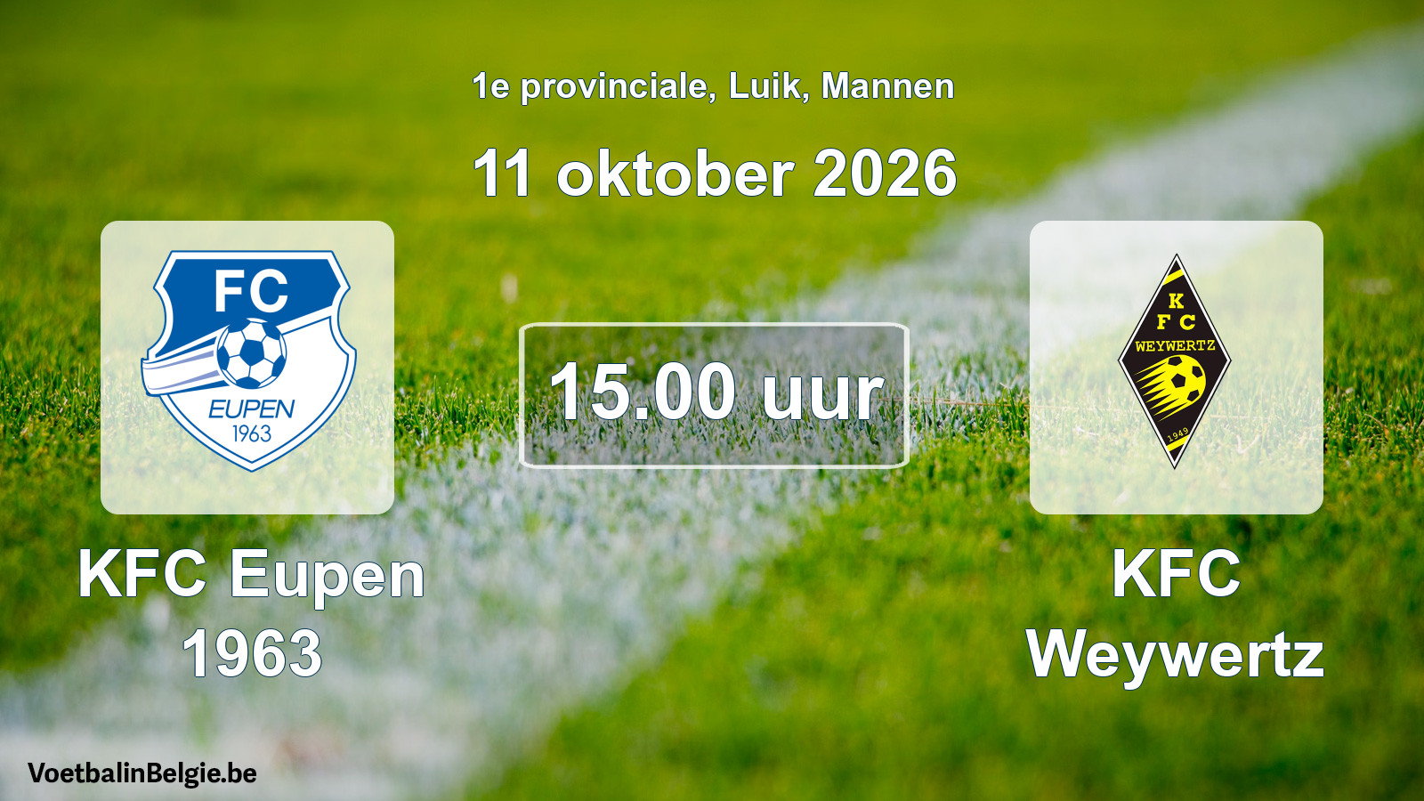 Geplande wedstrijd mannenvoetbal: KFC Eupen 1963 - KFC Weywertz (11 oktober 2026)