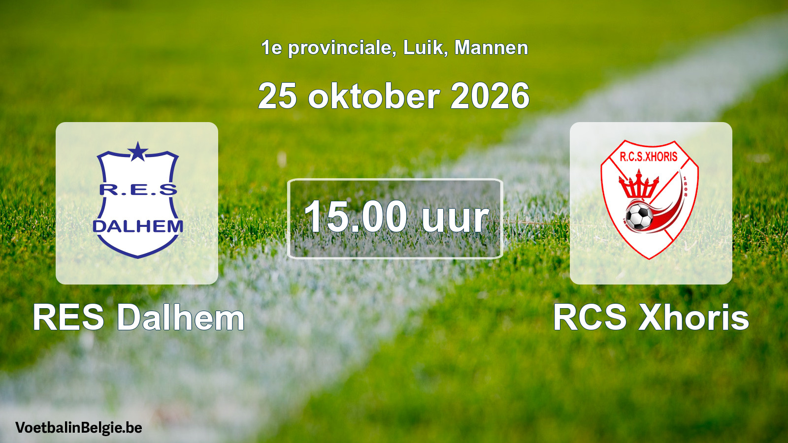 Geplande wedstrijd mannenvoetbal: RES Dalhem - RCS Xhoris (25 oktober 2026)