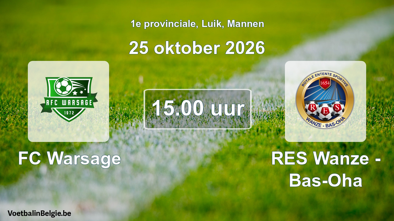 Geplande wedstrijd mannenvoetbal: FC Warsage - RES Wanze - Bas-Oha (25 oktober 2026)