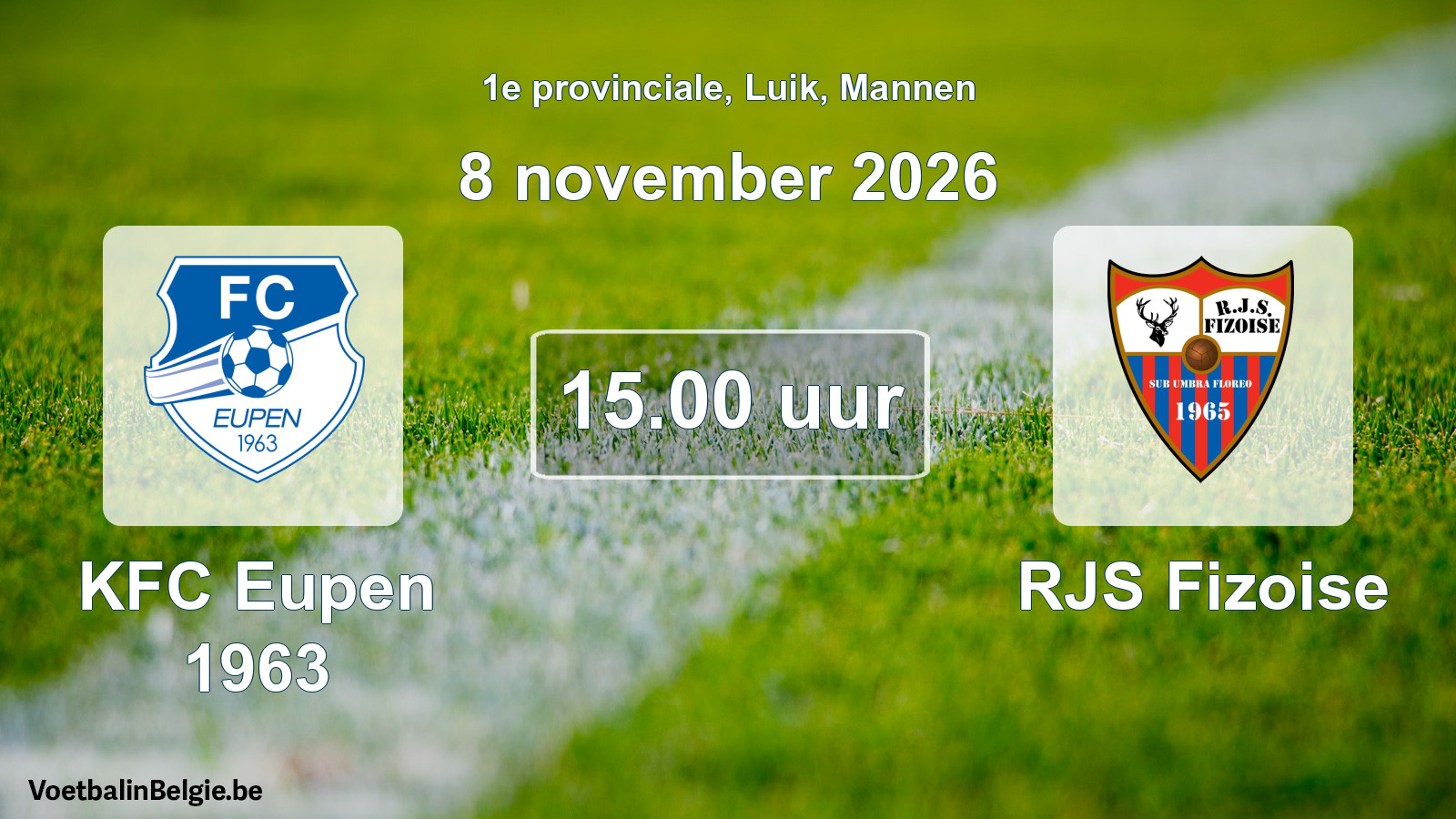 Geplande wedstrijd mannenvoetbal: KFC Eupen 1963 - RJS Fizoise (8 november 2026)