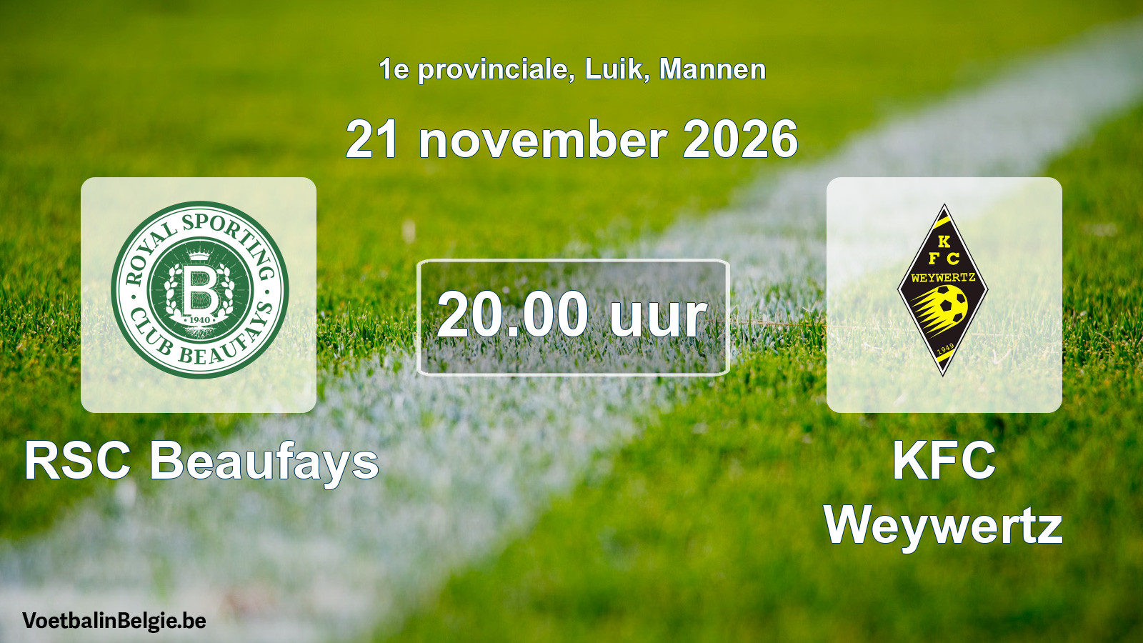 Geplande wedstrijd mannenvoetbal: RSC Beaufays - KFC Weywertz (21 november 2026)
