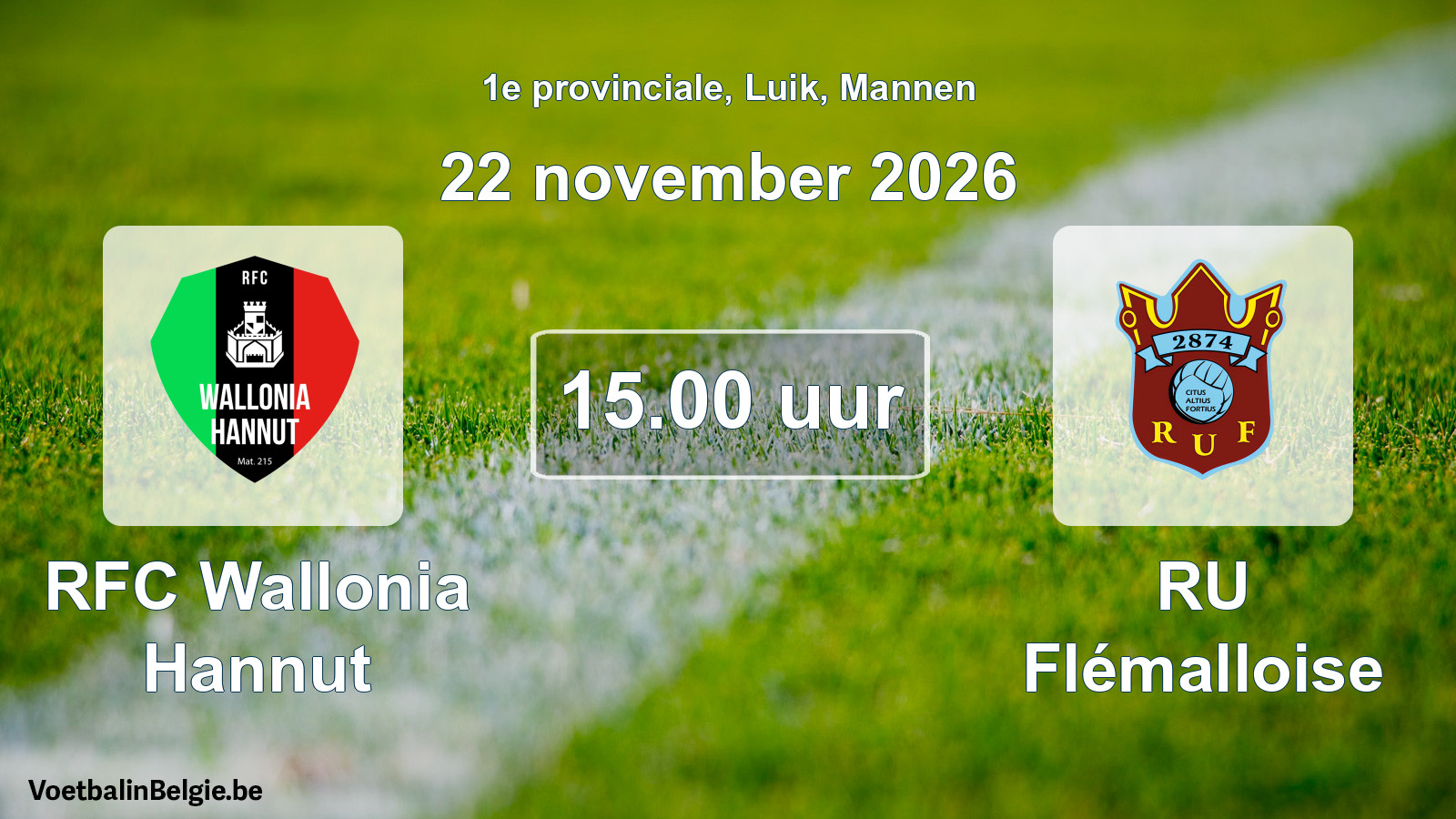 Geplande wedstrijd mannenvoetbal: RFC Wallonia Hannut - RU Flémalloise (22 november 2026)