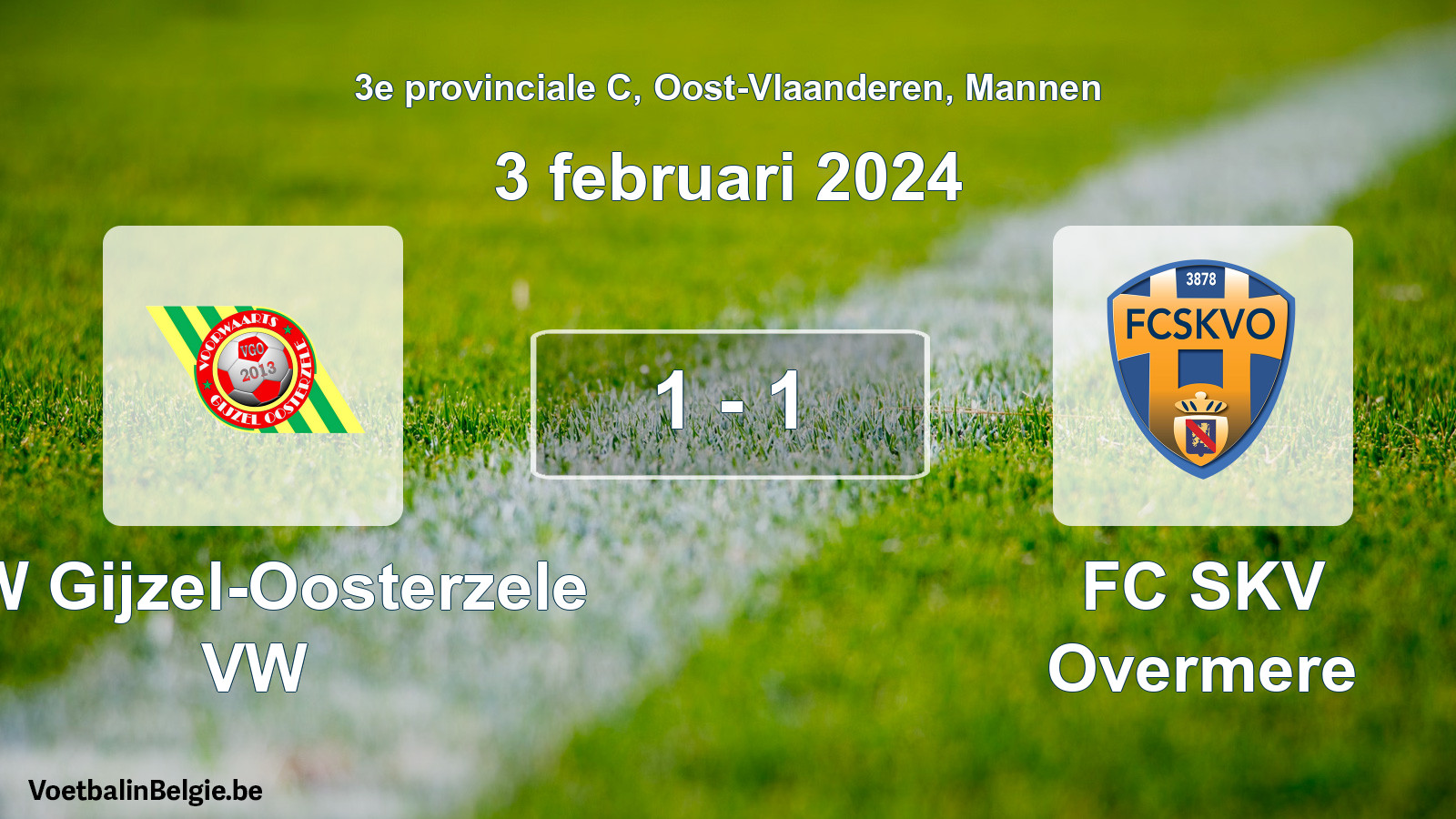 Gespeelde wedstrijd mannenvoetbal: VW Gijzel-Oosterzele VW - FC SKV Overmere 1 - 1 (3 februari 2024)