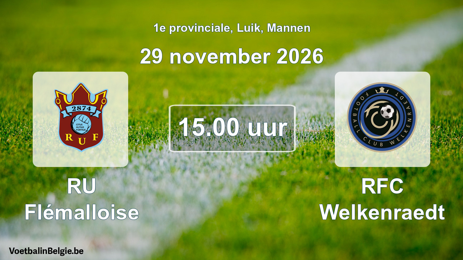 Geplande wedstrijd mannenvoetbal: RU Flémalloise - RFC Welkenraedt (29 november 2026)