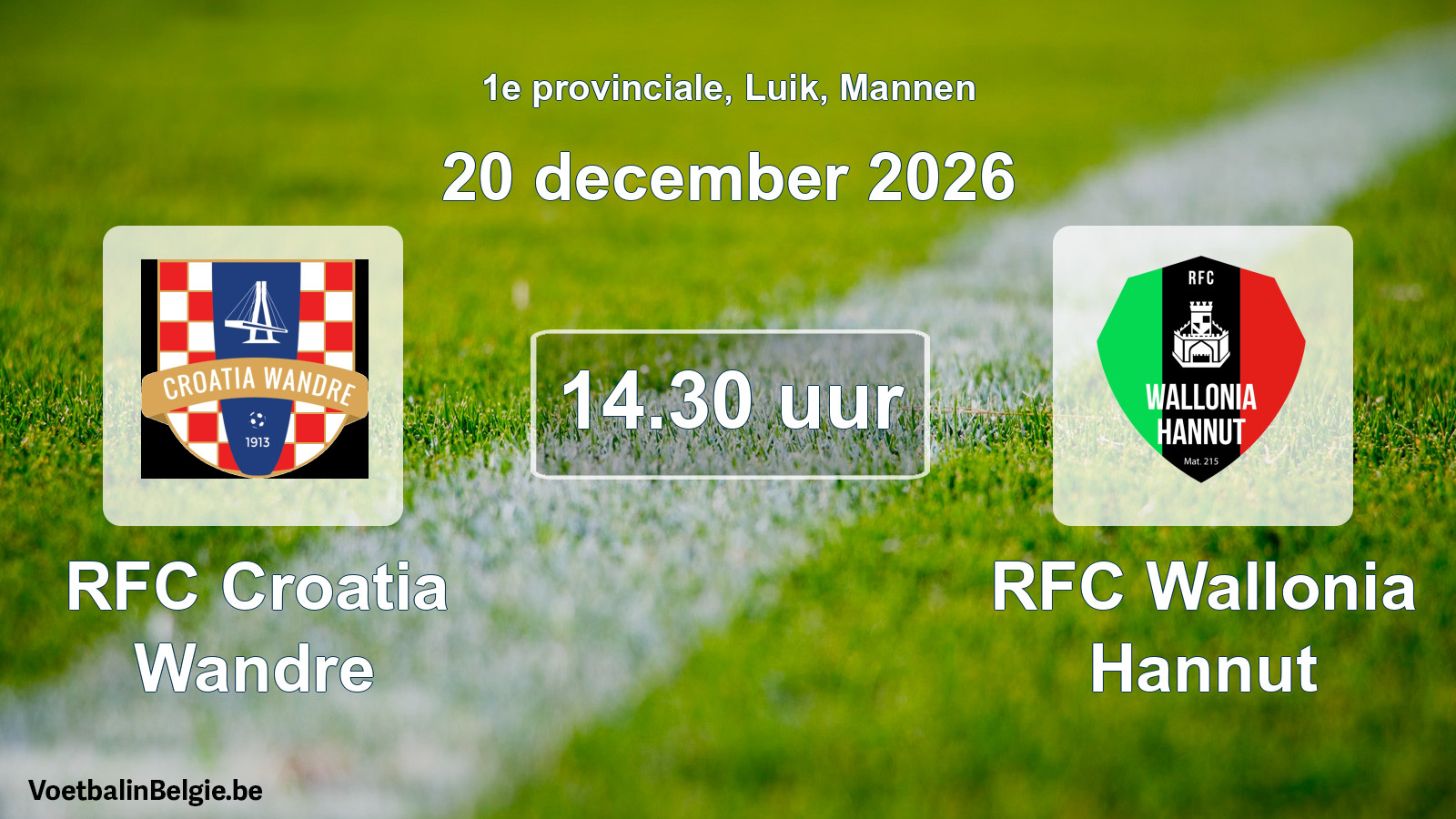 Geplande wedstrijd mannenvoetbal: RFC Croatia Wandre - RFC Wallonia Hannut (20 december 2026)
