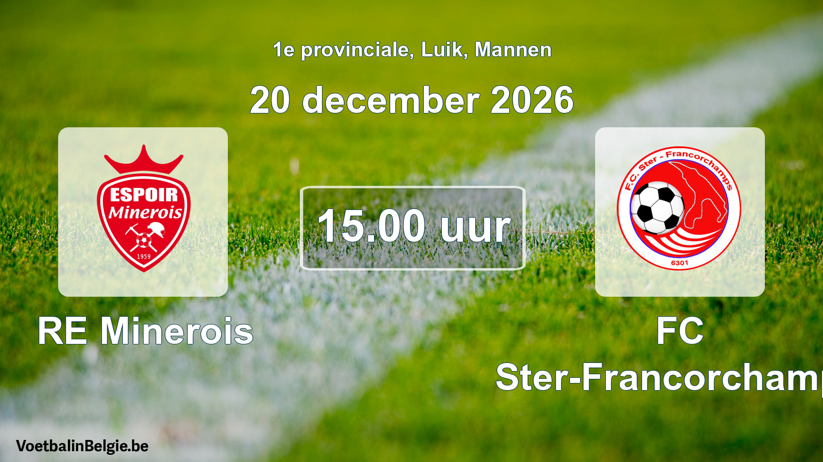 Geplande wedstrijd mannenvoetbal: RE Minerois - FC Ster-Francorchamps (20 december 2026)