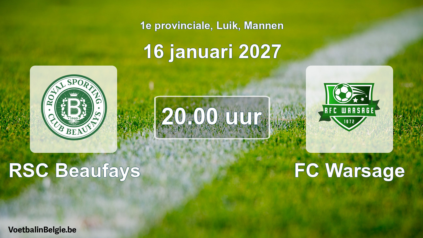 Geplande wedstrijd mannenvoetbal: RSC Beaufays - FC Warsage (16 januari 2027)