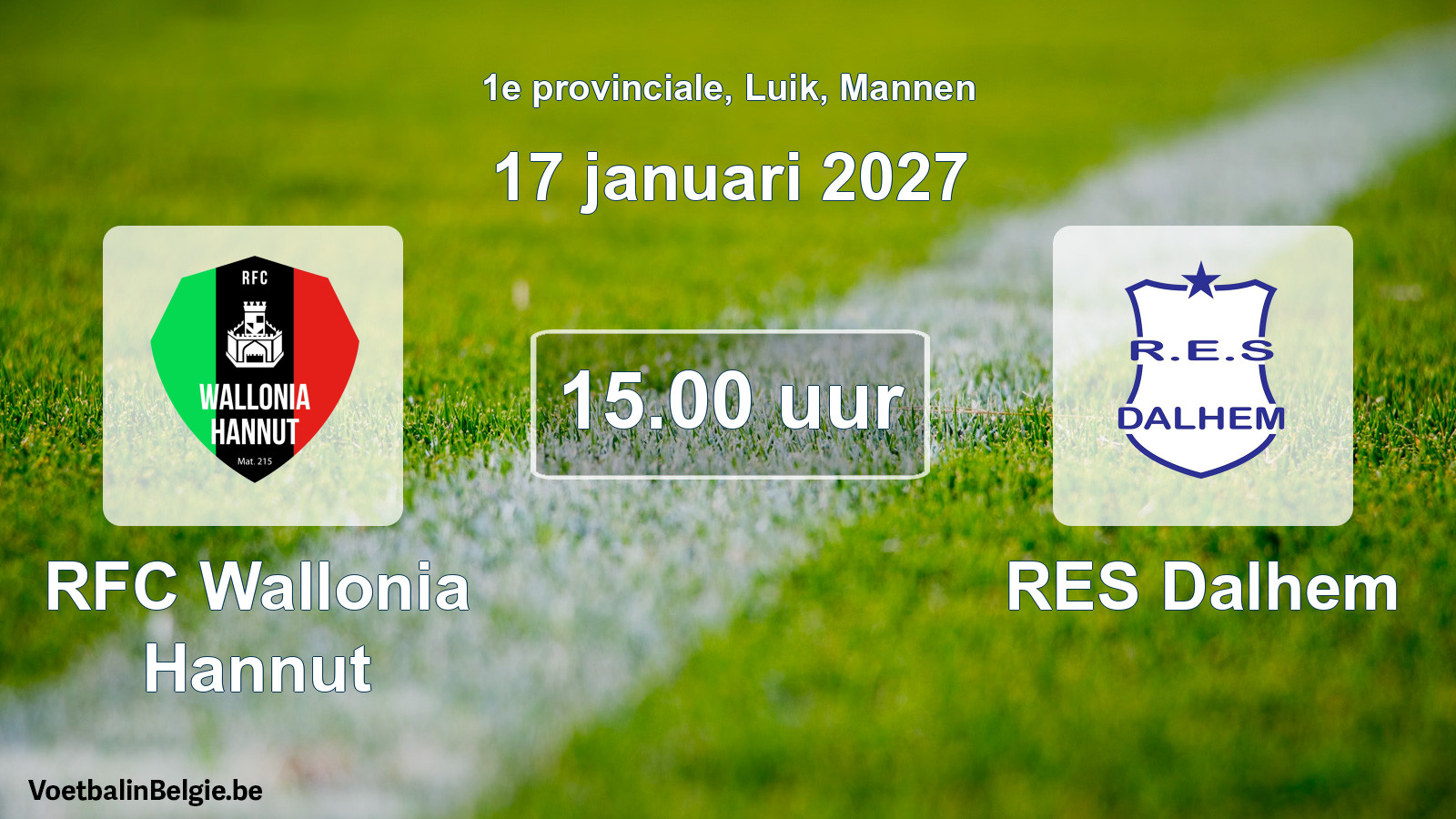 Geplande wedstrijd mannenvoetbal: RFC Wallonia Hannut - RES Dalhem (17 januari 2027)