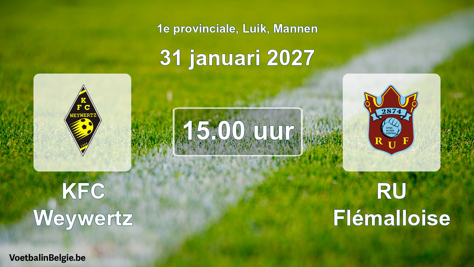 Geplande wedstrijd mannenvoetbal: KFC Weywertz - RU Flémalloise (31 januari 2027)