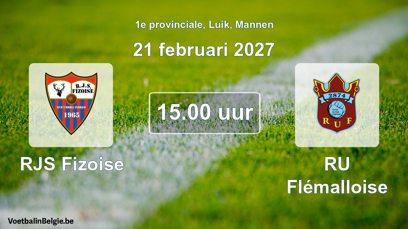 Geplande wedstrijd mannenvoetbal: RJS Fizoise - RU Flémalloise (21 februari 2027)