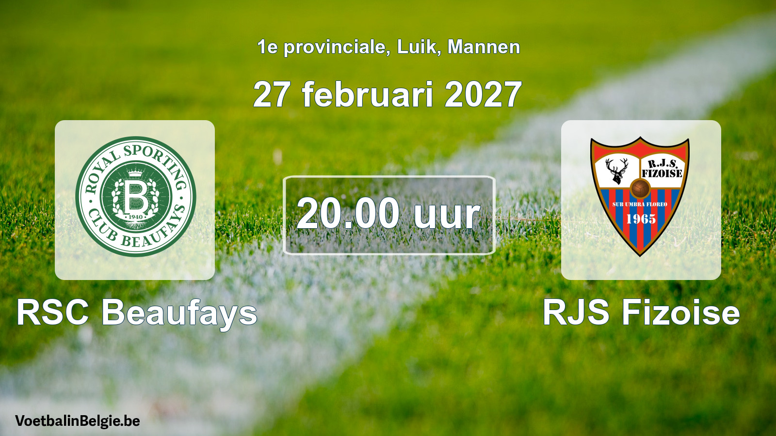 Geplande wedstrijd mannenvoetbal: RSC Beaufays - RJS Fizoise (27 februari 2027)