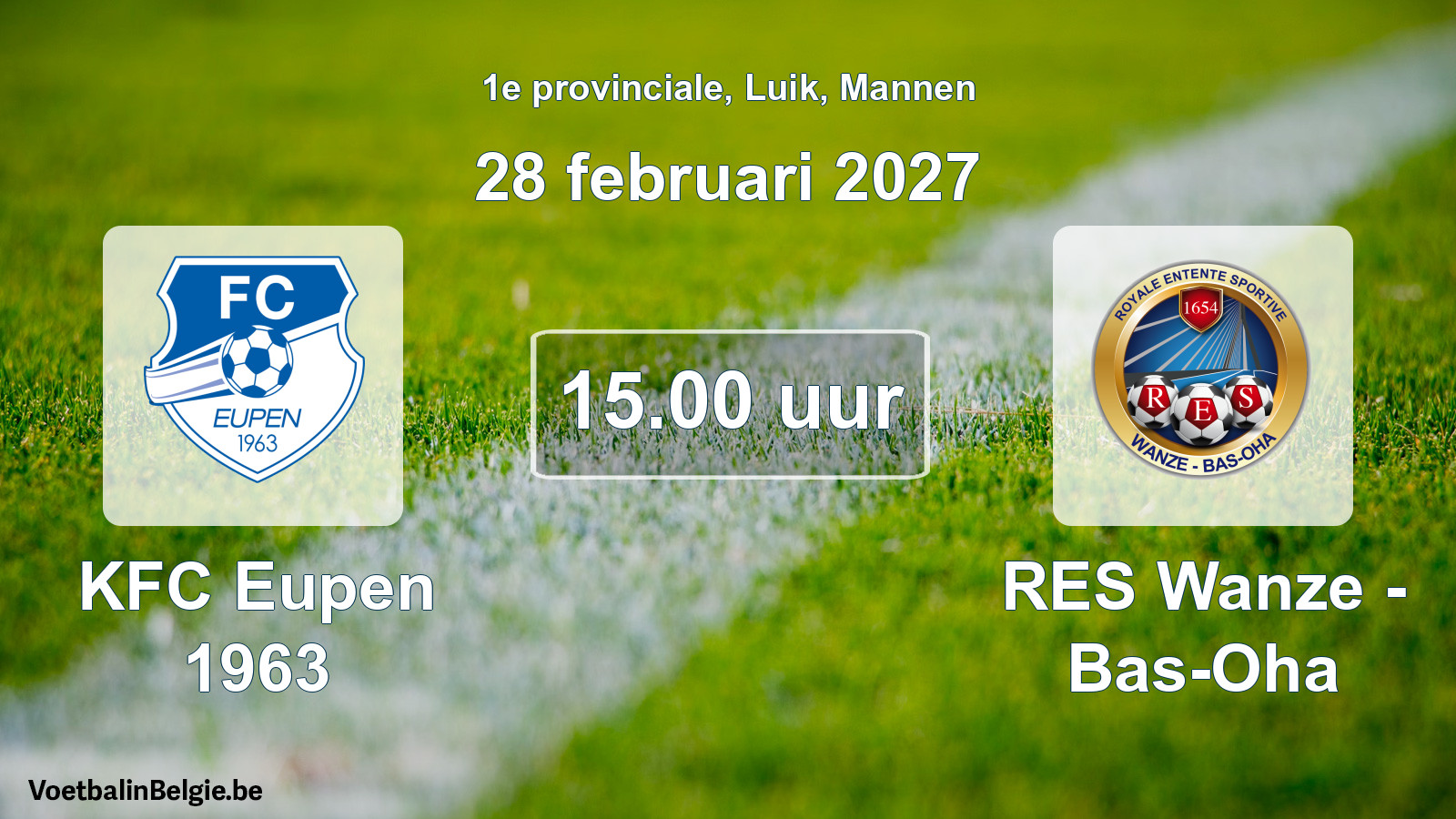Geplande wedstrijd mannenvoetbal: KFC Eupen 1963 - RES Wanze - Bas-Oha (28 februari 2027)