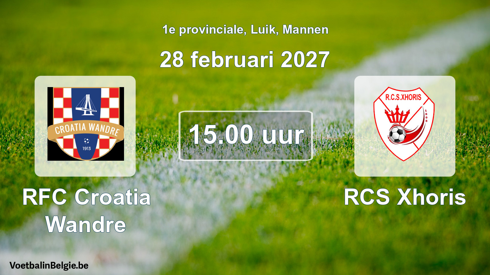 Geplande wedstrijd mannenvoetbal: RFC Croatia Wandre - RCS Xhoris (28 februari 2027)