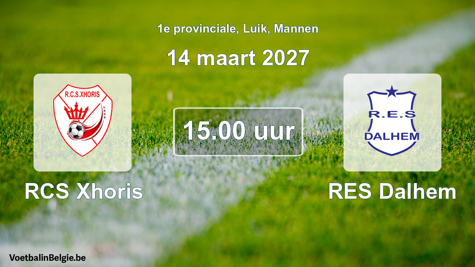 Geplande wedstrijd mannenvoetbal: RCS Xhoris - RES Dalhem (14 maart 2027)