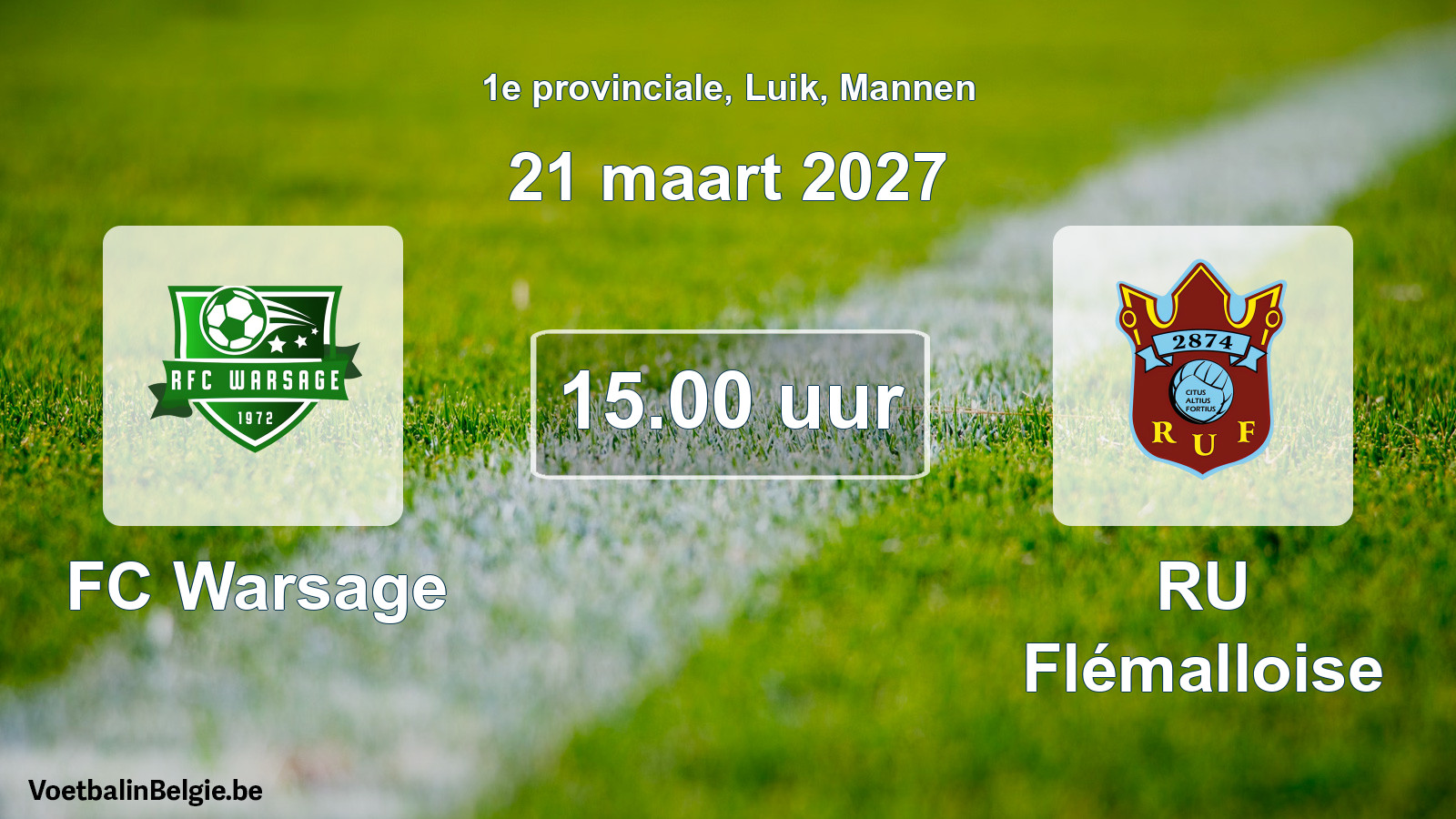 Geplande wedstrijd mannenvoetbal: FC Warsage - RU Flémalloise (21 maart 2027)