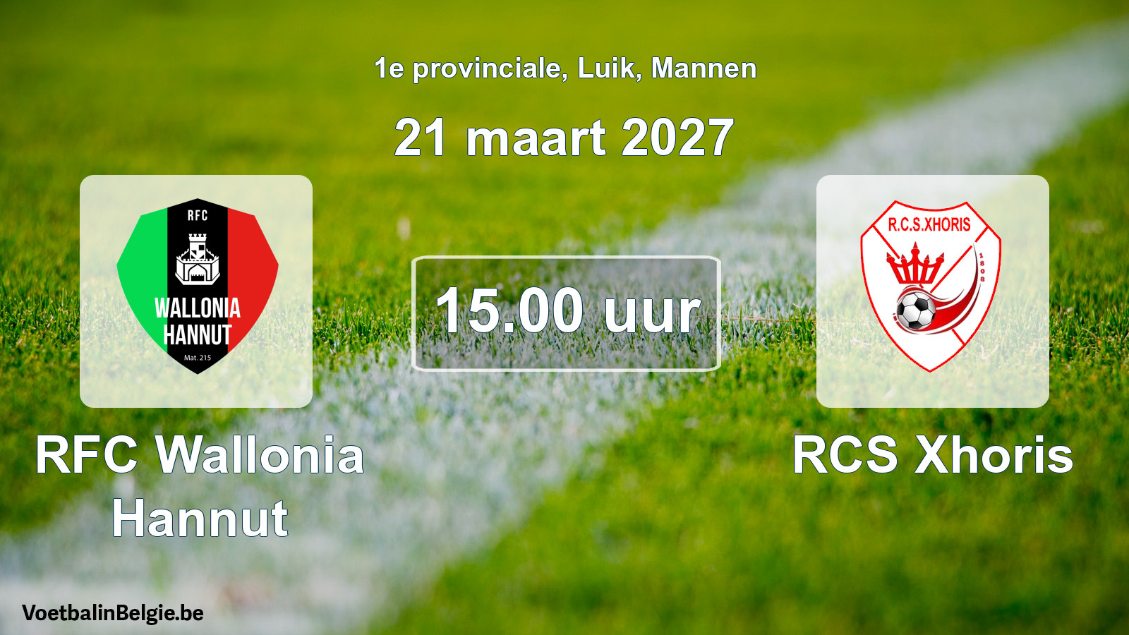 Geplande wedstrijd mannenvoetbal: RFC Wallonia Hannut - RCS Xhoris (21 maart 2027)