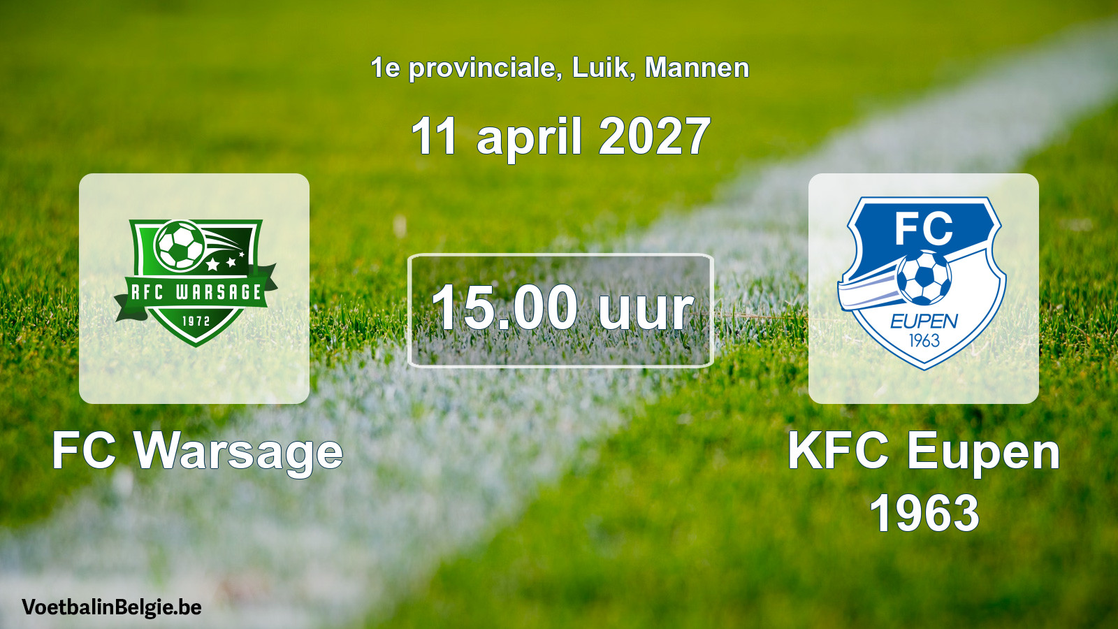 Geplande wedstrijd mannenvoetbal: FC Warsage - KFC Eupen 1963 (11 april 2027)