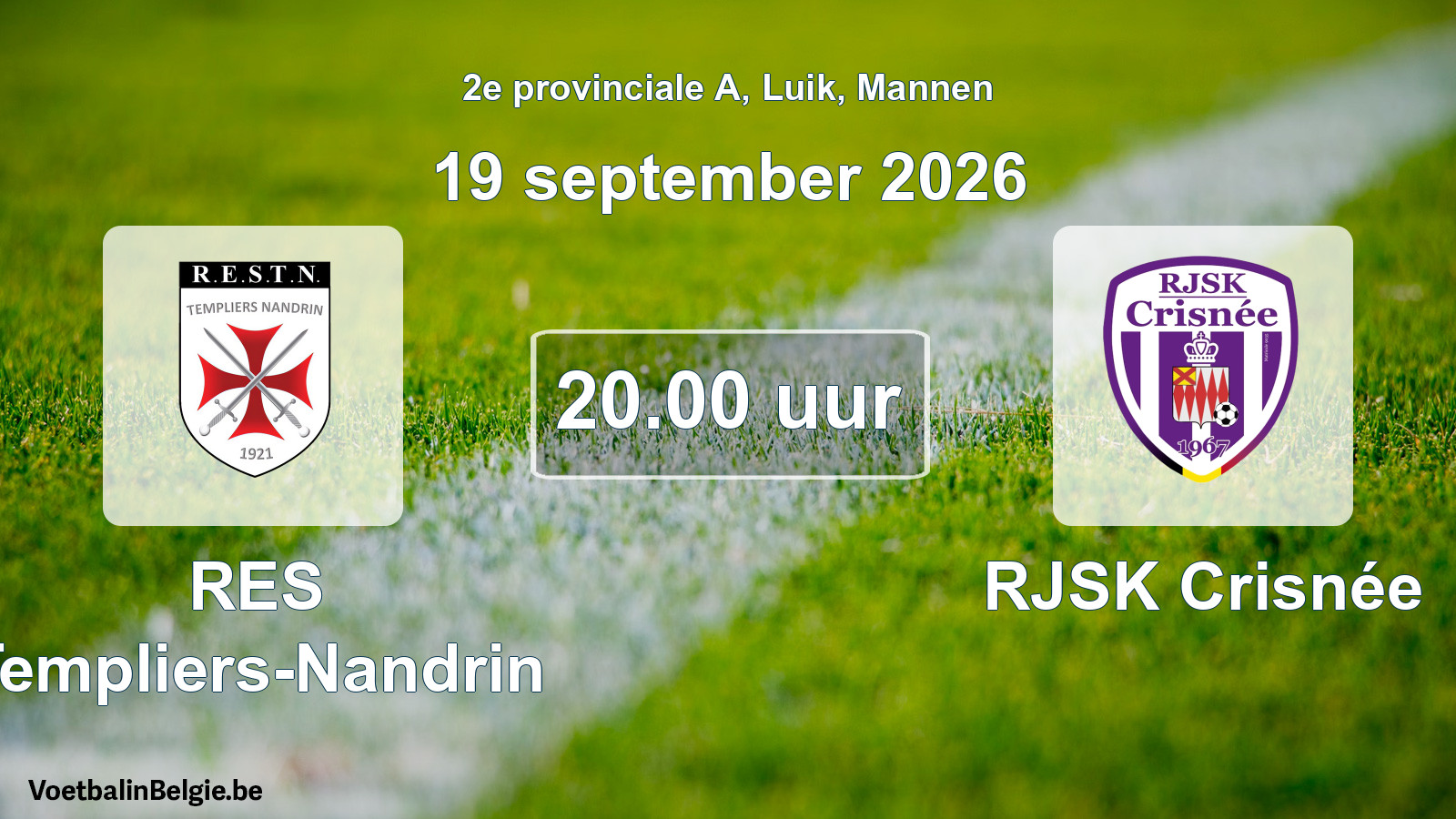 Geplande wedstrijd mannenvoetbal: RES Templiers-Nandrin - RJSK Crisnée (19 september 2026)