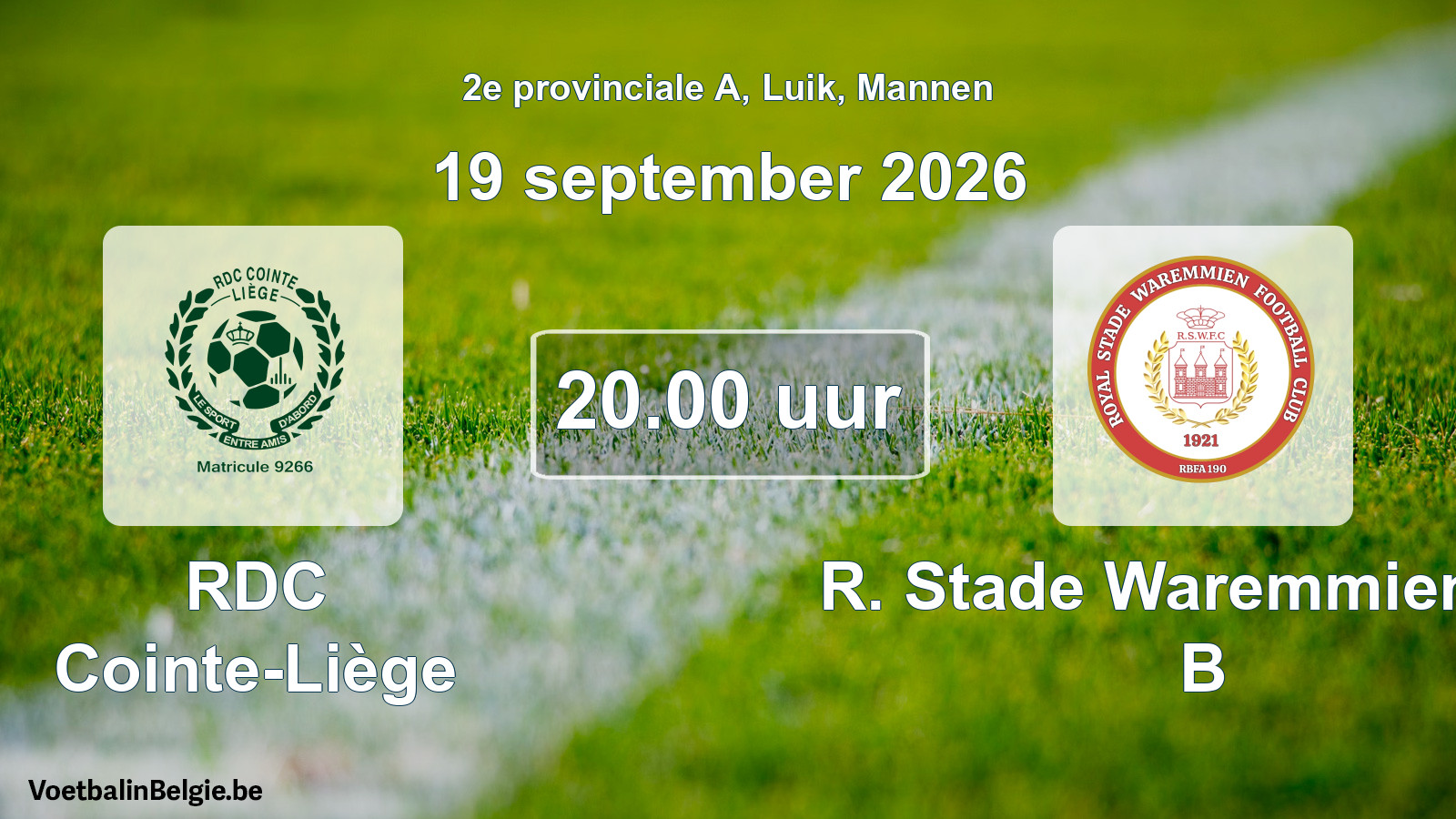 Geplande wedstrijd mannenvoetbal: RDC Cointe-Liège - R. Stade Waremmien FC B (19 september 2026)