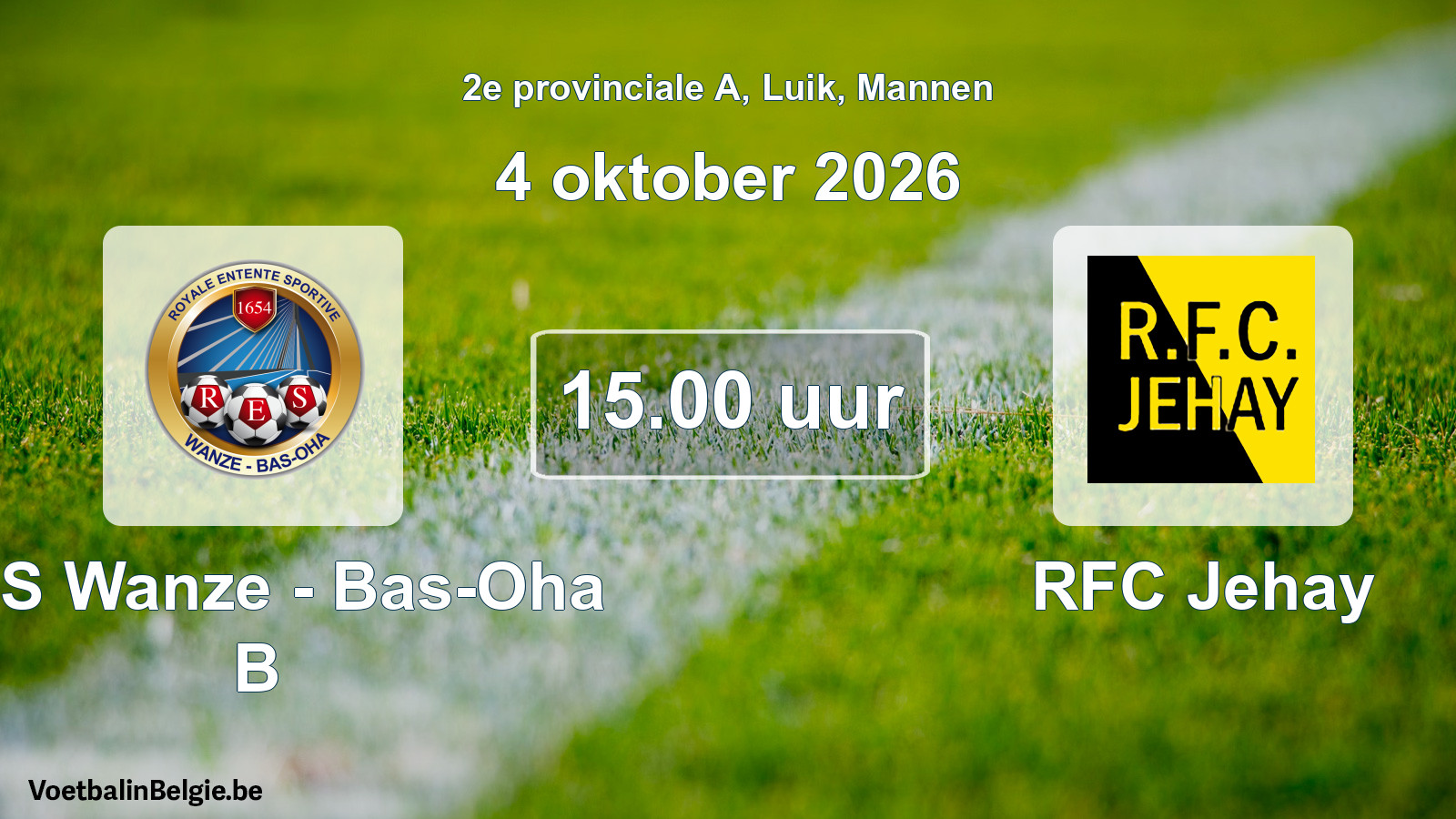 Geplande wedstrijd mannenvoetbal: RES Wanze - Bas-Oha B - RFC Jehay (4 oktober 2026)