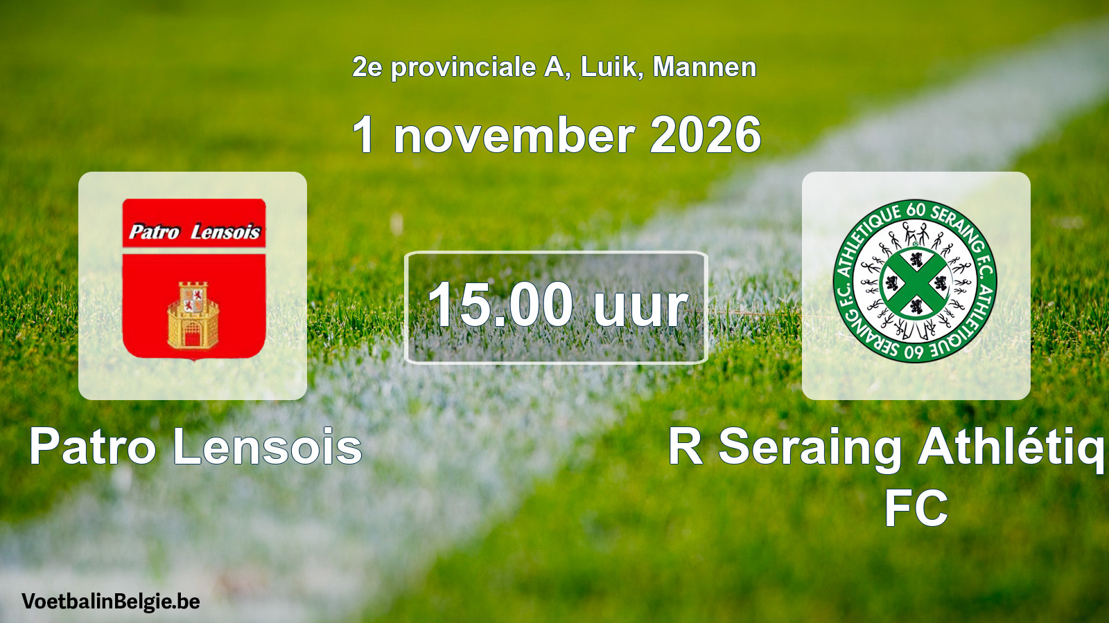 Geplande wedstrijd mannenvoetbal: Patro Lensois - R Seraing Athlétique FC (1 november 2026)
