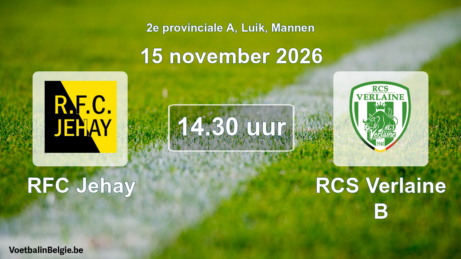 Geplande wedstrijd mannenvoetbal: RFC Jehay - RCS Verlaine B (15 november 2026)