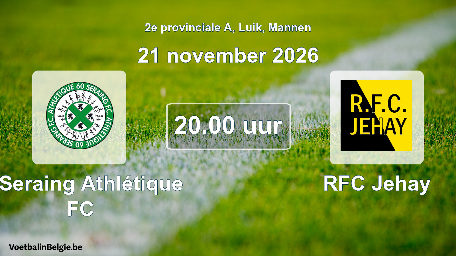 Geplande wedstrijd mannenvoetbal: R Seraing Athlétique FC - RFC Jehay (21 november 2026)