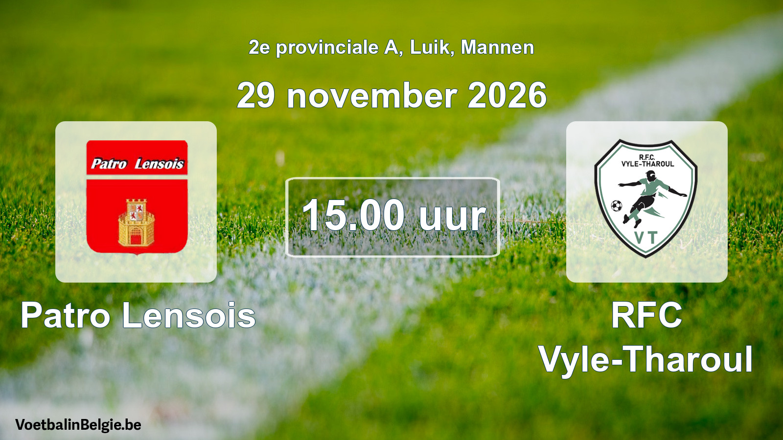 Geplande wedstrijd mannenvoetbal: Patro Lensois - RFC Vyle-Tharoul (29 november 2026)