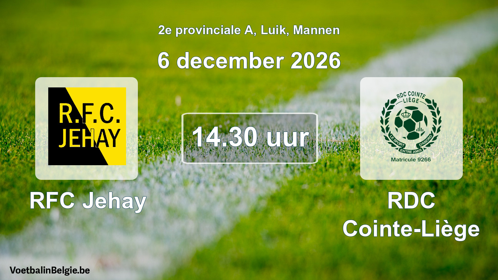 Geplande wedstrijd mannenvoetbal: RFC Jehay - RDC Cointe-Liège (6 december 2026)