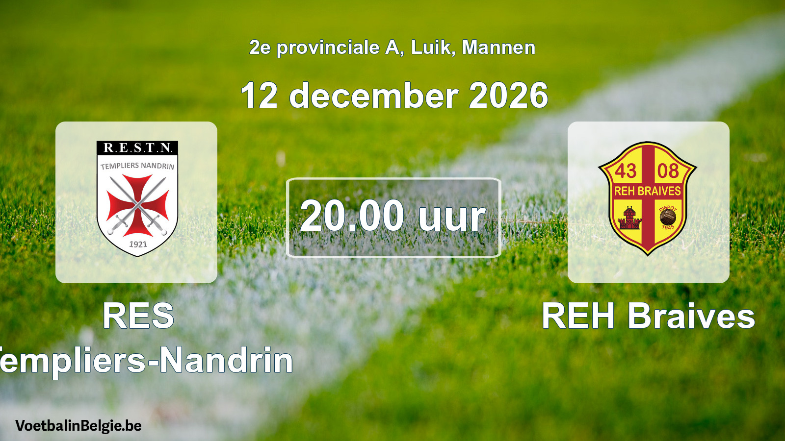 Geplande wedstrijd mannenvoetbal: RES Templiers-Nandrin - REH Braives (12 december 2026)