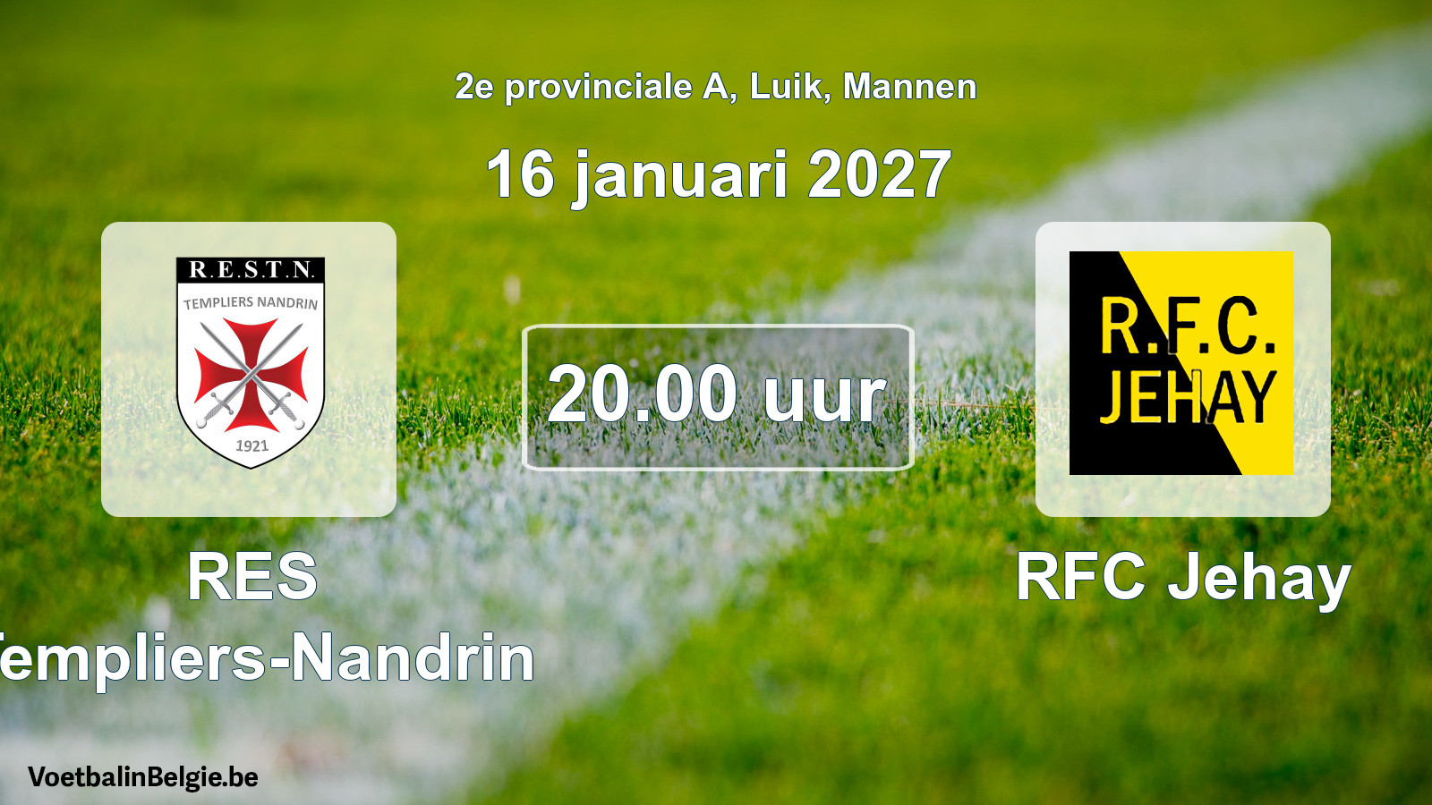 Geplande wedstrijd mannenvoetbal: RES Templiers-Nandrin - RFC Jehay (16 januari 2027)