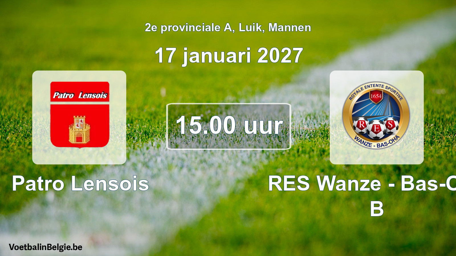 Geplande wedstrijd mannenvoetbal: Patro Lensois - RES Wanze - Bas-Oha B (17 januari 2027)