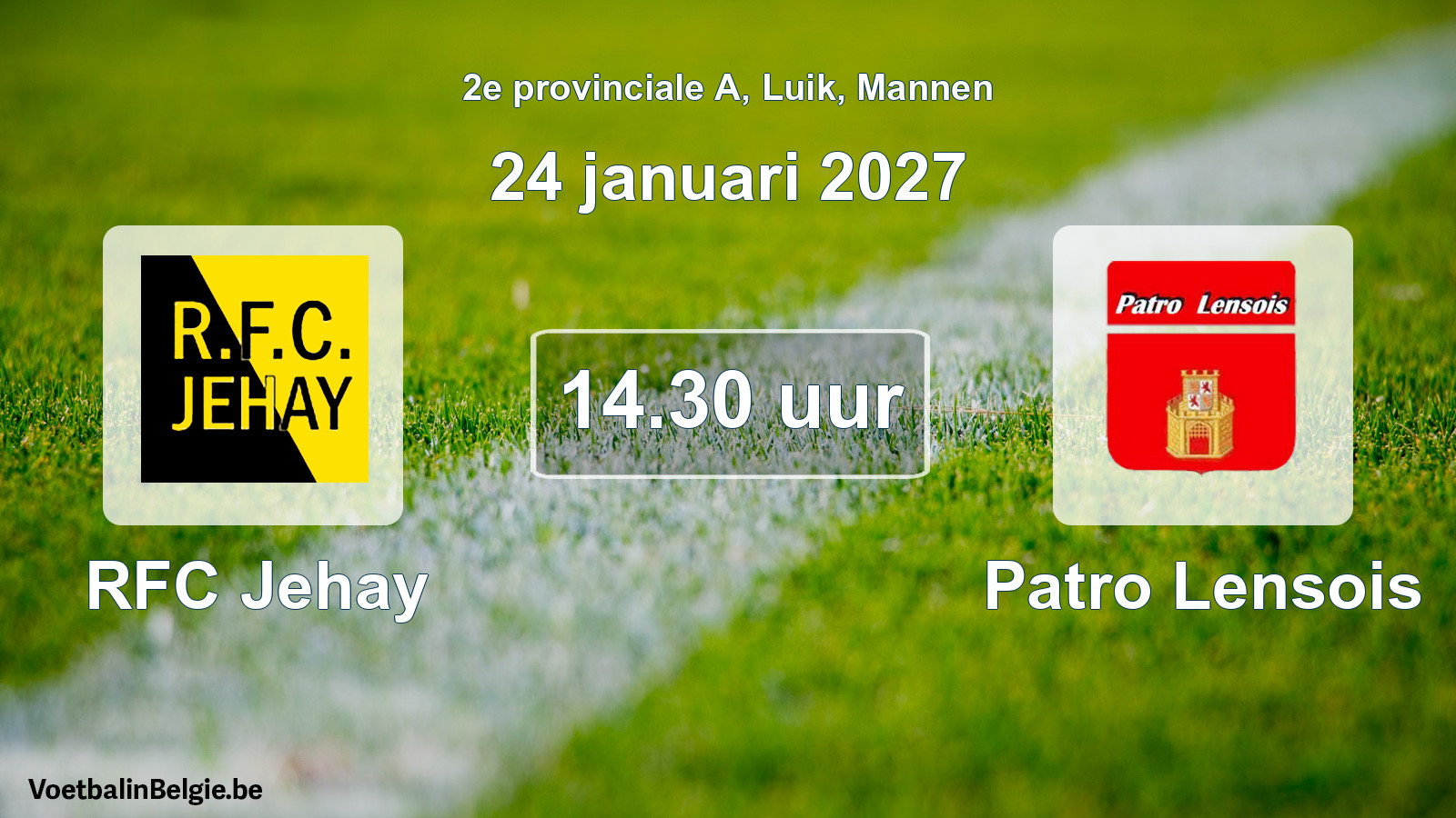 Geplande wedstrijd mannenvoetbal: RFC Jehay - Patro Lensois (24 januari 2027)