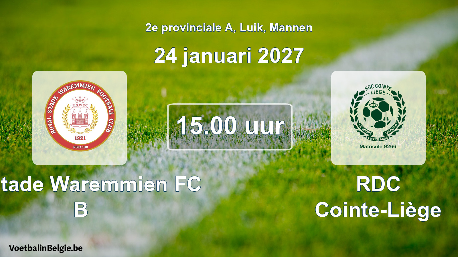 Geplande wedstrijd mannenvoetbal: R. Stade Waremmien FC B - RDC Cointe-Liège (24 januari 2027)