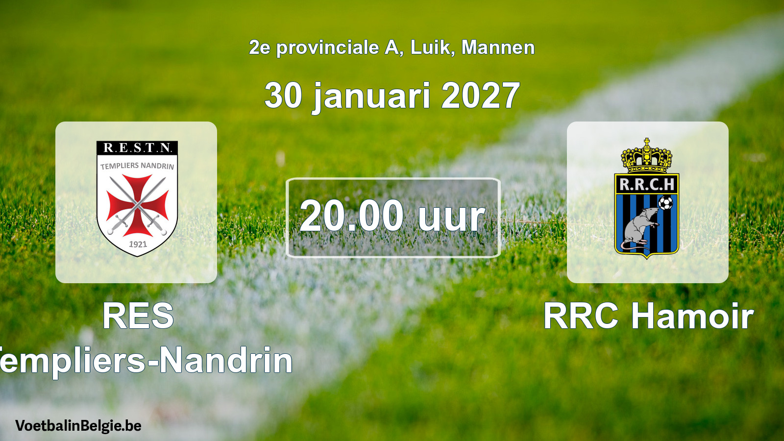 Geplande wedstrijd mannenvoetbal: RES Templiers-Nandrin - RRC Hamoir (30 januari 2027)