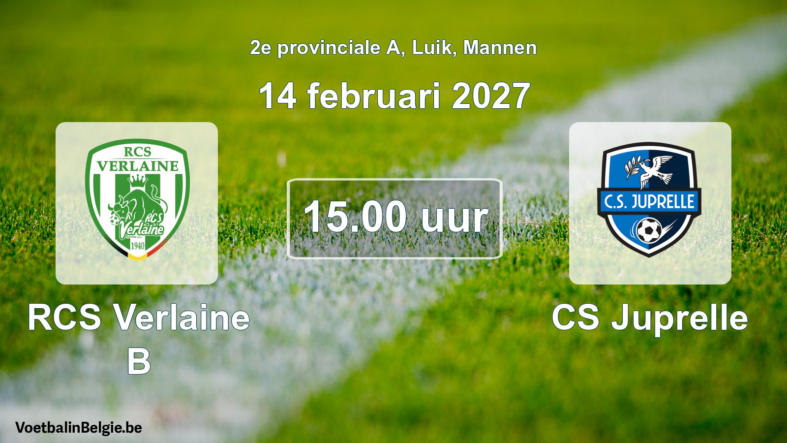 Geplande wedstrijd mannenvoetbal: RCS Verlaine B - CS Juprelle (14 februari 2027)