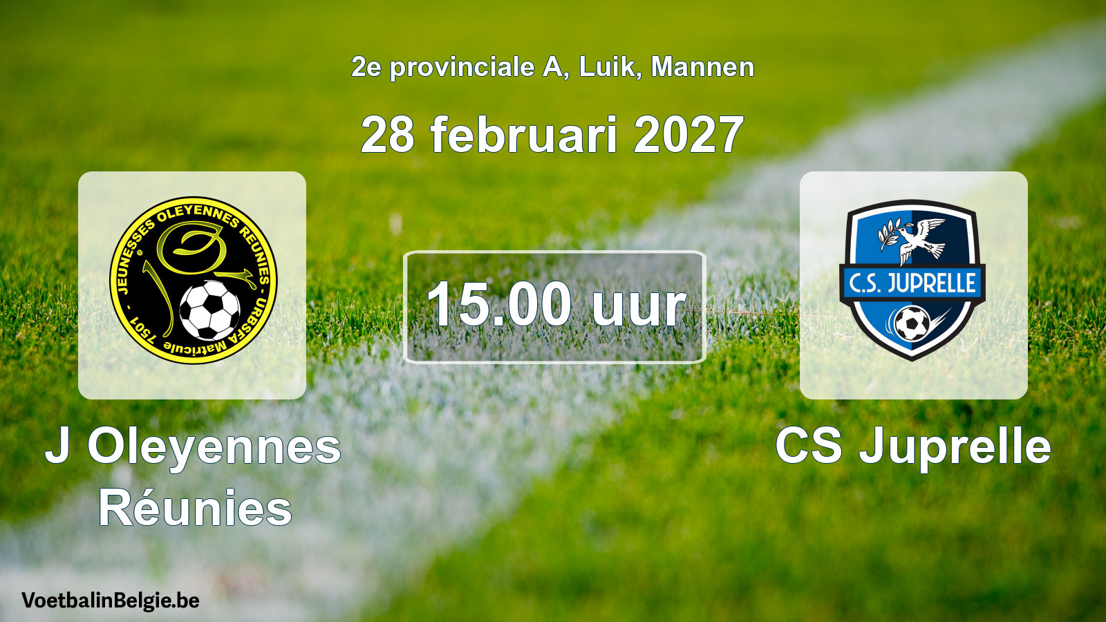 Geplande wedstrijd mannenvoetbal: J Oleyennes Réunies - CS Juprelle (28 februari 2027)