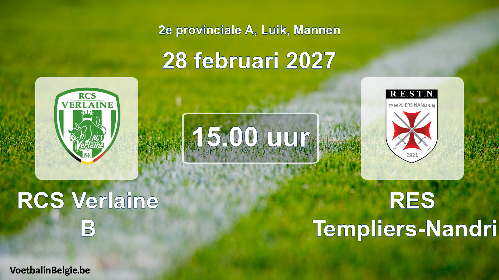 Geplande wedstrijd mannenvoetbal: RCS Verlaine B - RES Templiers-Nandrin (28 februari 2027)